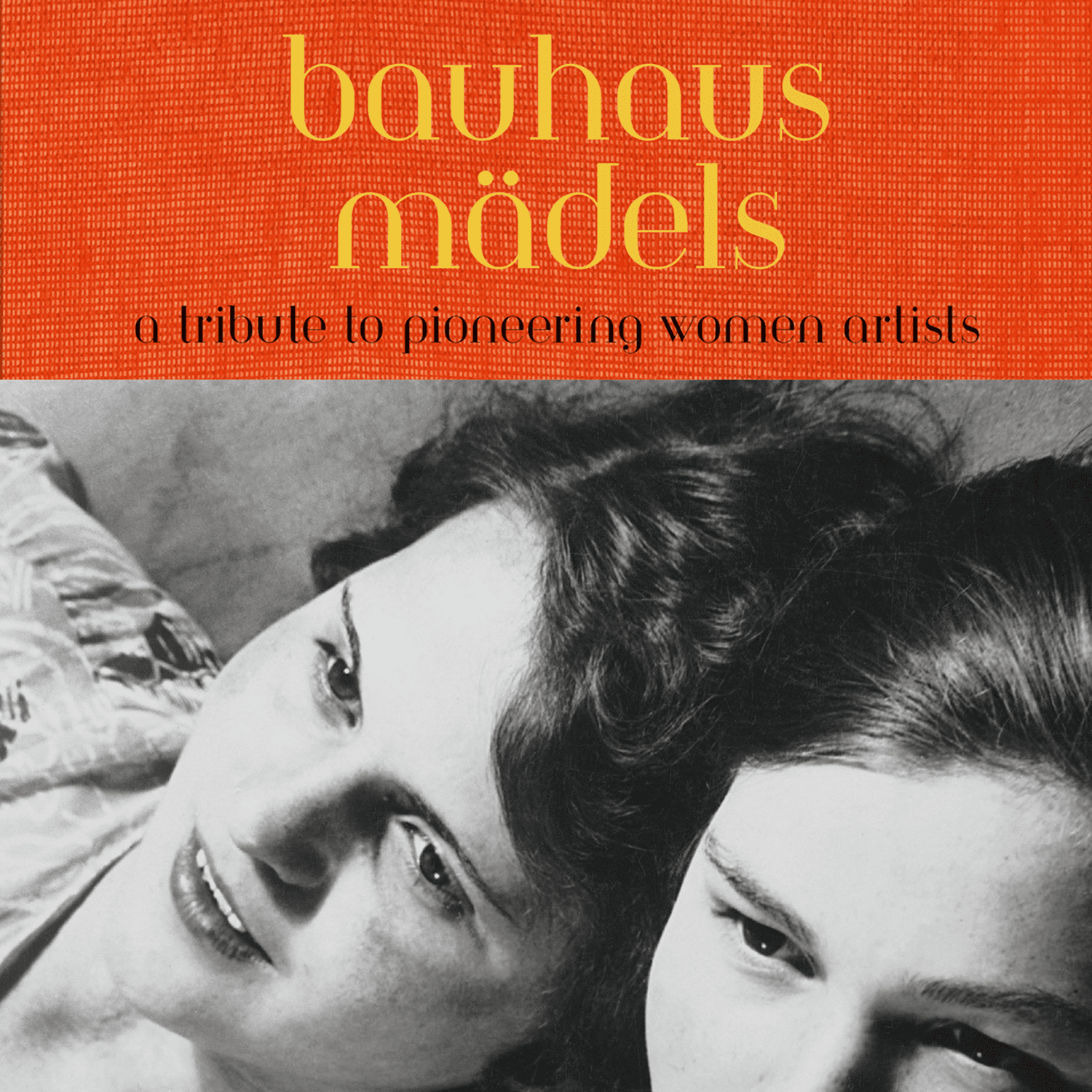 Bauhausmädels - A Tribute to Pioneering Women Artists resmi