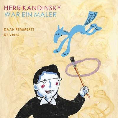 Picture of Herr Kandinsky war ein Maler